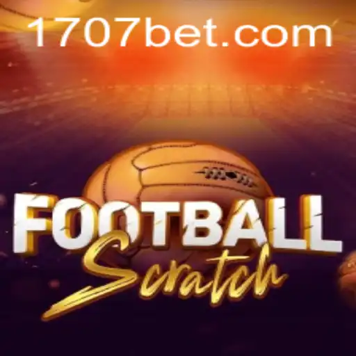 Discover FootballScratch: A Fresh Take on Bet Gaming with 707bet