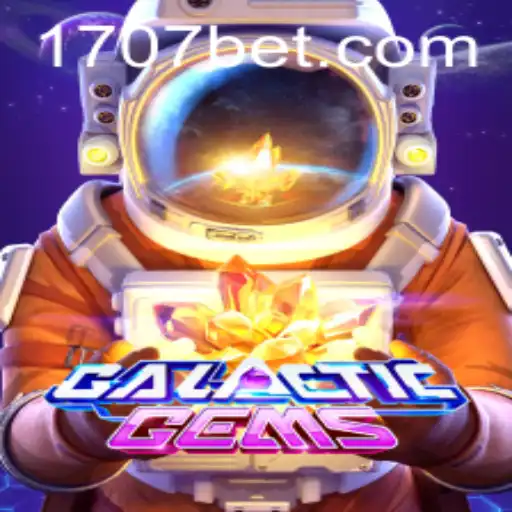 Discover the GalacticGems Gaming Adventure at 707bet