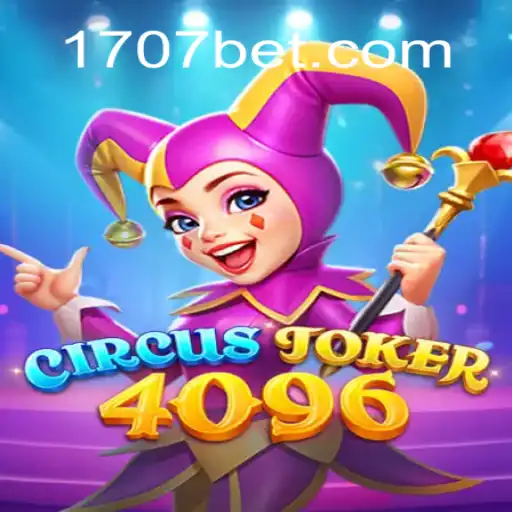 CircusJoker4096: The New Online Gaming Sensation with 707bet