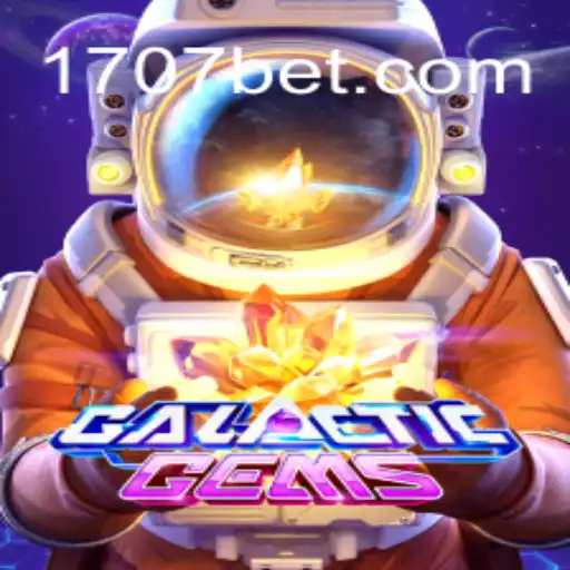 Discover the GalacticGems Gaming Adventure at 707bet