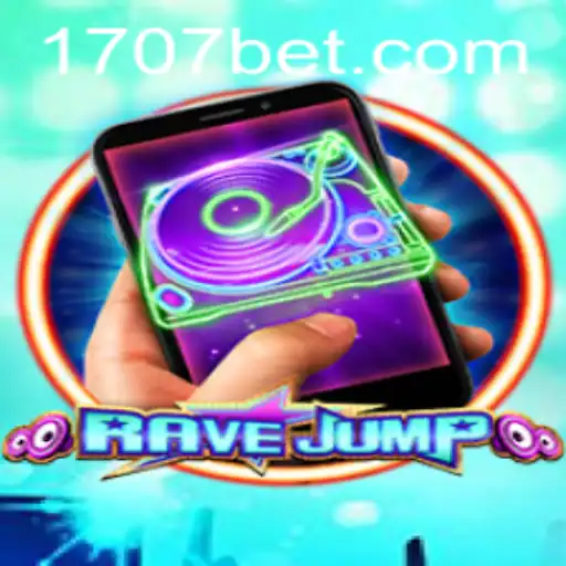 RaveJumpmobile: Revolutionizing Mobile Gaming with 707bet