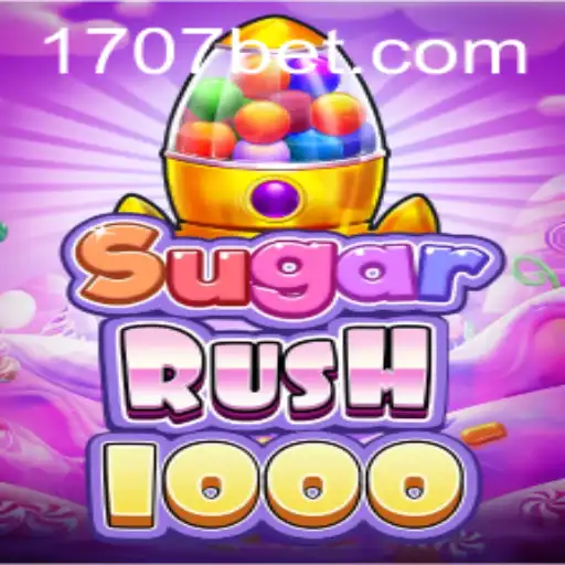 Exploring the Exciting World of SugarRush1000 at 707bet
